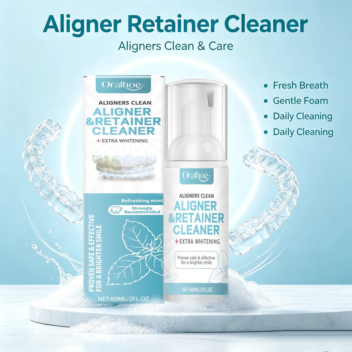 Foaming Aligner and Retainer Cleaner for Fresh Breath